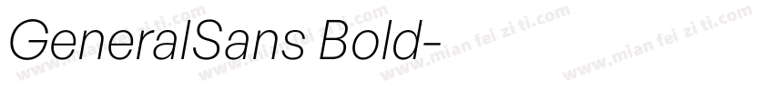 GeneralSans Bold字体转换